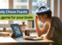 Daily Chess Puzzle - A Game for Your Brain